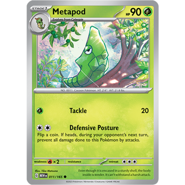 011 MEW Metapod