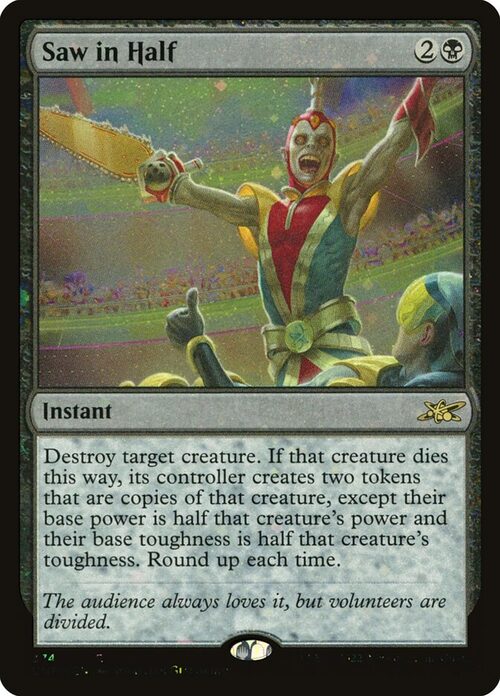 Saw in Half [UNF #374] - Foil