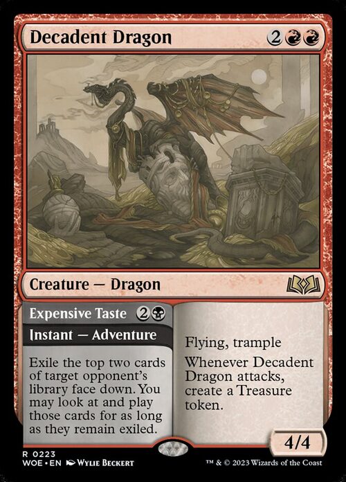 Decadent Dragon // Expensive Taste [WOE #223] - Normal