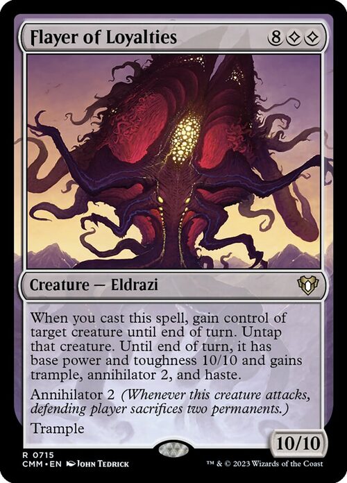 Flayer of Loyalties [CMM #715] - Normal