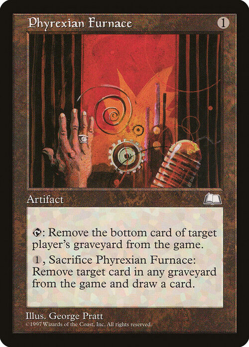 Phyrexian Furnace [WTH #155] - Normal
