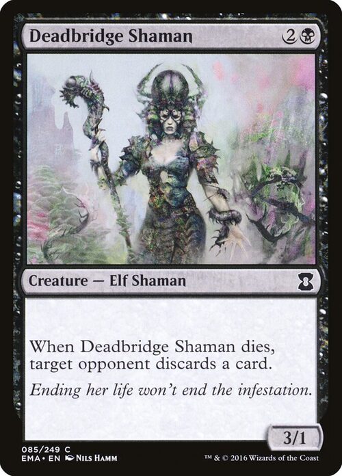 Deadbridge Shaman [EMA #85] - Normal