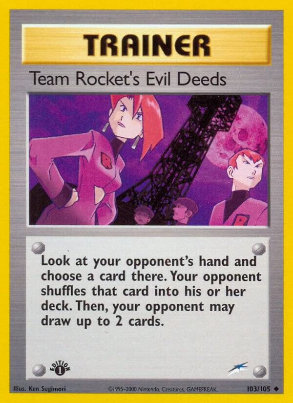 103 Team Rockets Evil Deeds