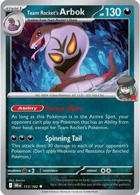 113 DRI Team Rockets Arbok
